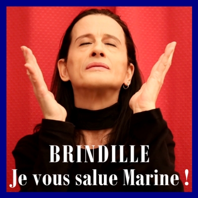 Je vous salue Marine ! - Brindille - Label de Nuit Productions Artistiques