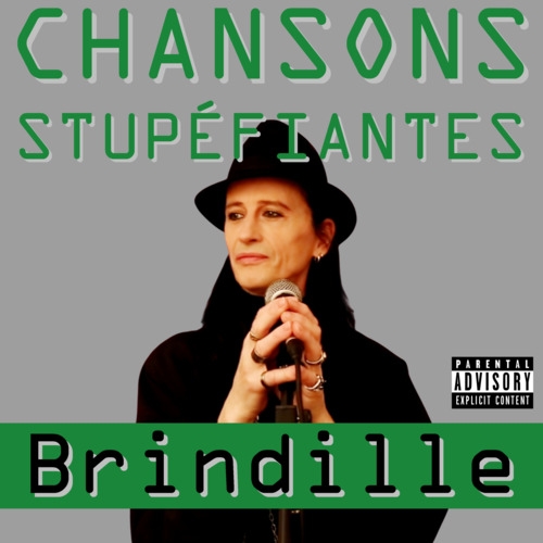 Brindille - Chansons Stupéfiantes - Label de Nuit